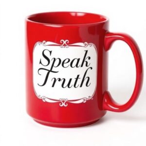 Speak Truth Mug
